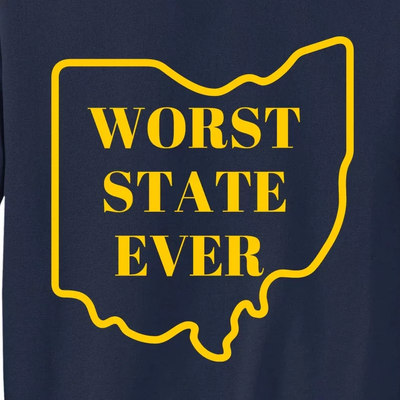 Ohio Worst State Tall Sweatshirt