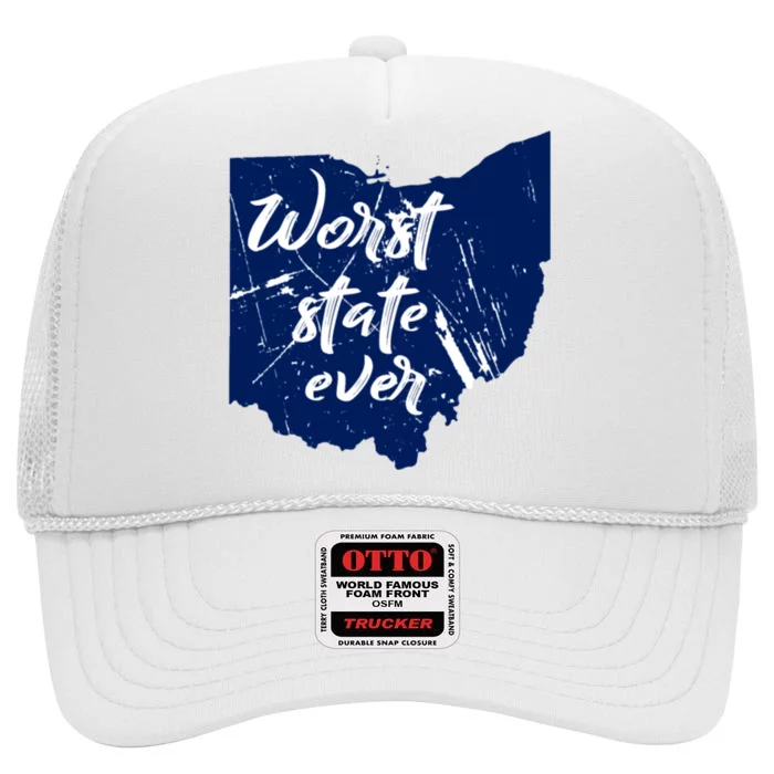 Ohio Worst State Ever Distressed High Crown Mesh Trucker Hat