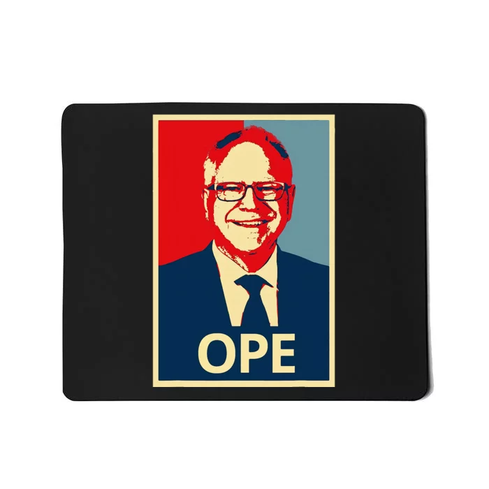 Ope Walz Tim Walz Harris Walz 2024 Mousepad