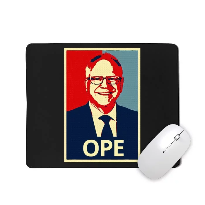 Ope Walz Tim Walz Harris Walz 2024 Mousepad