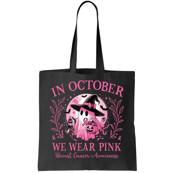 October We Wear Breast Cancer Awareness Halloween Ghost Tote Bag