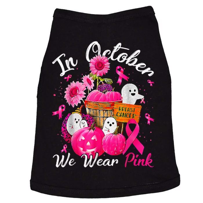 October We Wear Pink Pumpkin Ghost Halloween Breast Cancer Doggie Tank