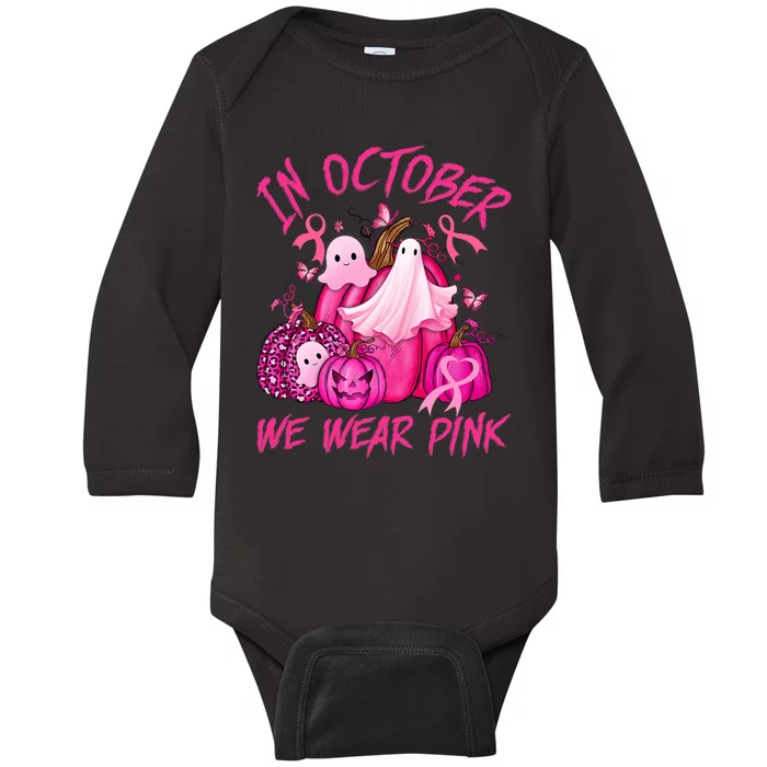 October We Wear Pink Pumpkin Ghost Halloween Breast Cancer Baby Long Sleeve Bodysuit