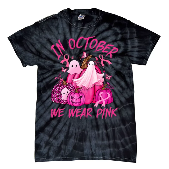 October We Wear Pink Pumpkin Ghost Halloween Breast Cancer Tie-Dye T-Shirt