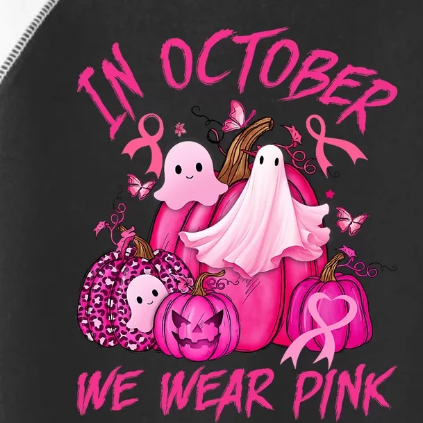 October We Wear Pink Pumpkin Ghost Halloween Breast Cancer Toddler Fine Jersey T-Shirt