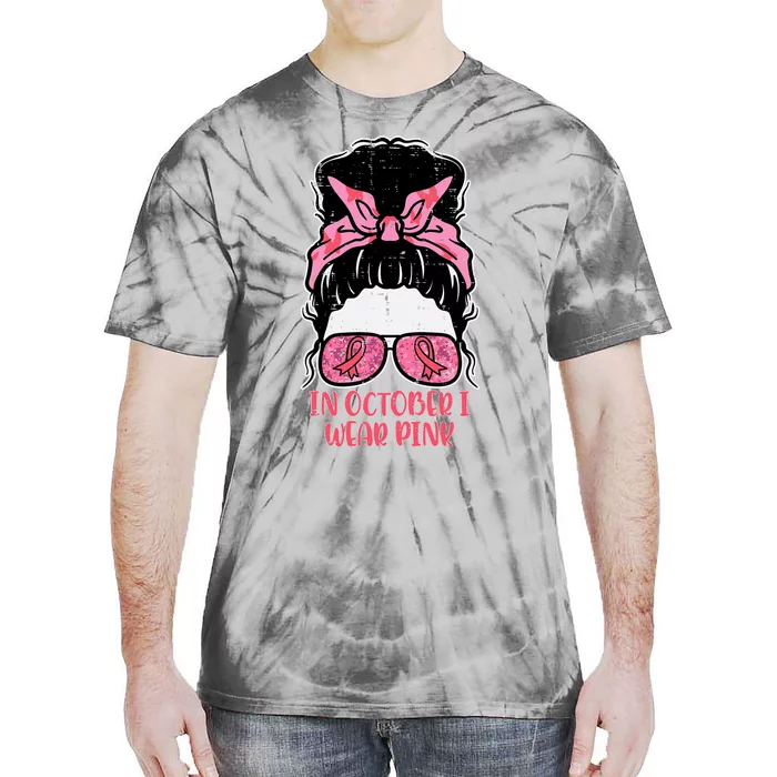 October We Wear Pink Hairbun Breast Cancer Awareness Tie-Dye T-Shirt