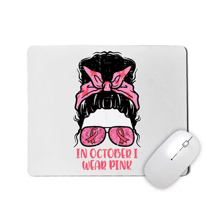 October We Wear Pink Hairbun Breast Cancer Awareness Mousepad