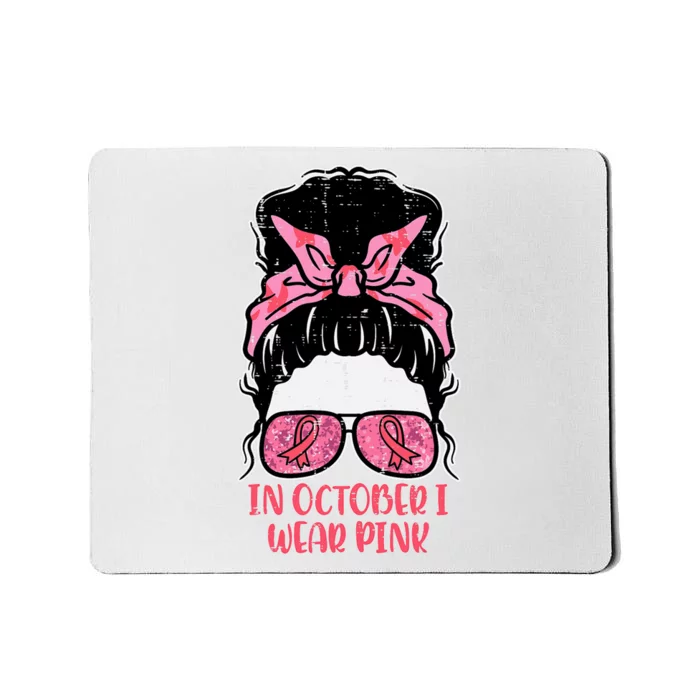 October We Wear Pink Hairbun Breast Cancer Awareness Mousepad