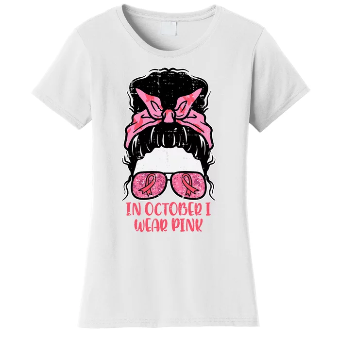 October We Wear Pink Hairbun Breast Cancer Awareness Women's T-Shirt