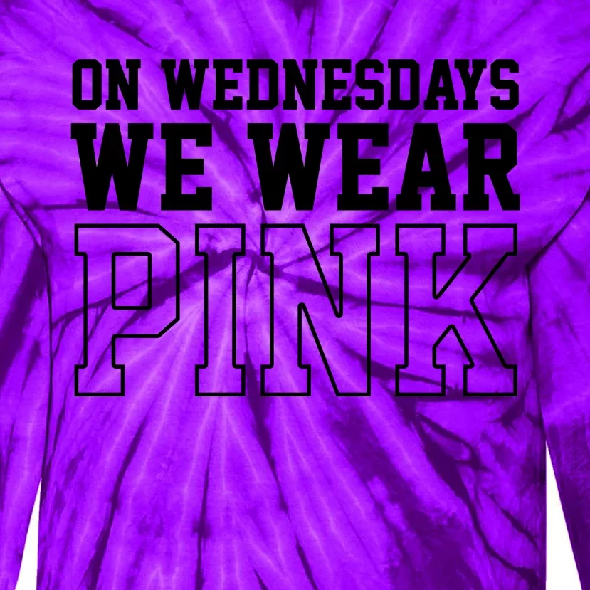 On Wednesdays We Wear Pink Tie-Dye Long Sleeve Shirt