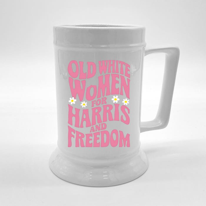 Old White Women For Harris And Freedom Kamala Harris Front & Back Beer Stein