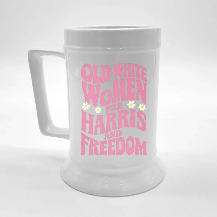 Old White Women For Harris And Freedom Kamala Harris Front & Back Beer Stein