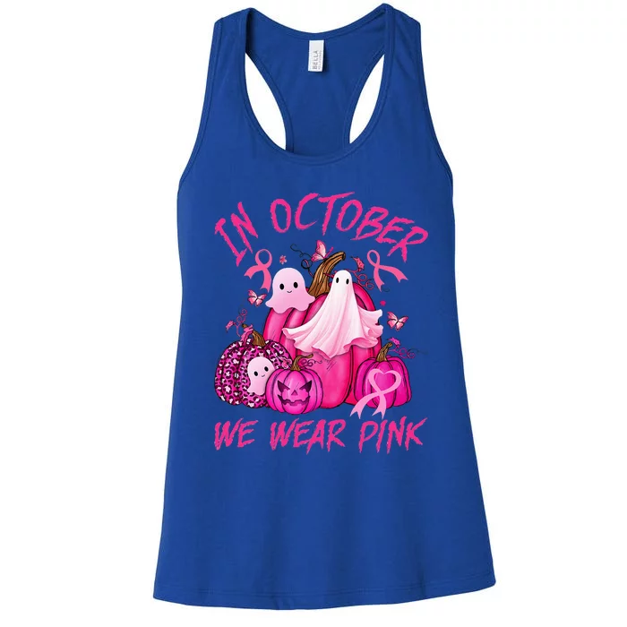 October We Wear Pink Pumpkin Ghost Halloween Breast Cancer Women's Racerback Tank