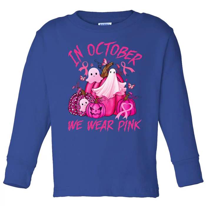 October We Wear Pink Pumpkin Ghost Halloween Breast Cancer Toddler Long Sleeve Shirt