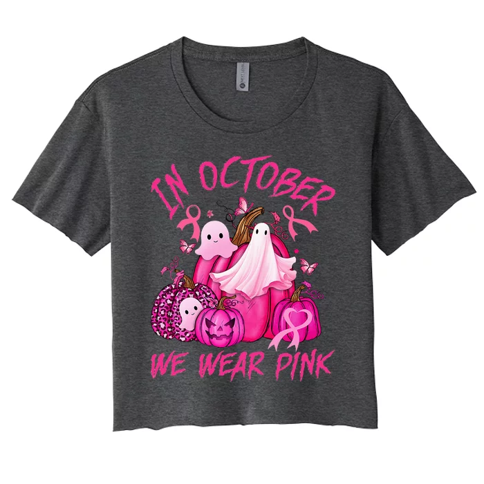 October We Wear Pink Pumpkin Ghost Halloween Breast Cancer Women's Crop Top Tee