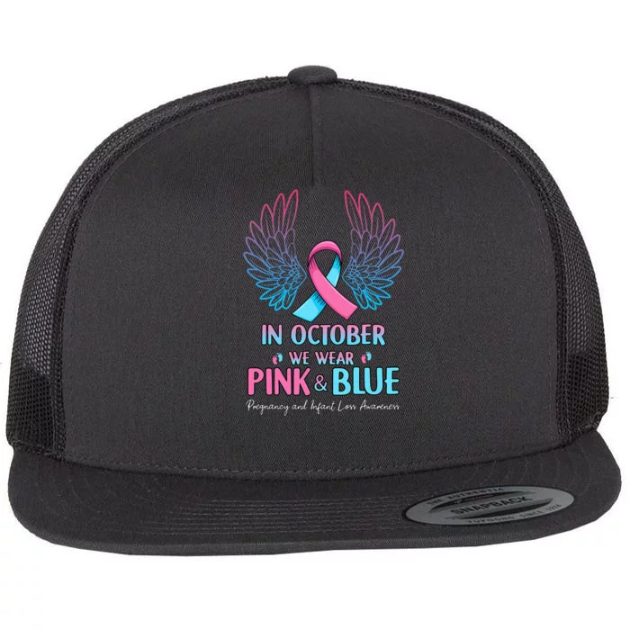 October We Wear Pink Blue Pregnancy Infant Loss Awareness Flat Bill Trucker Hat