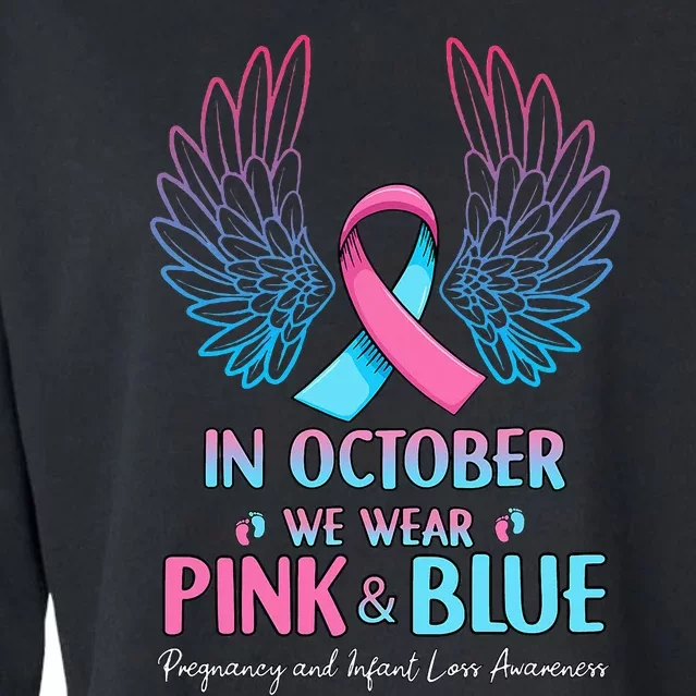 October We Wear Pink Blue Pregnancy Infant Loss Awareness Cropped Pullover Crew