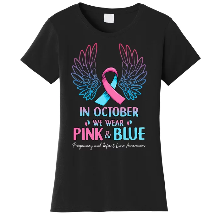 October We Wear Pink Blue Pregnancy Infant Loss Awareness Women's T-Shirt