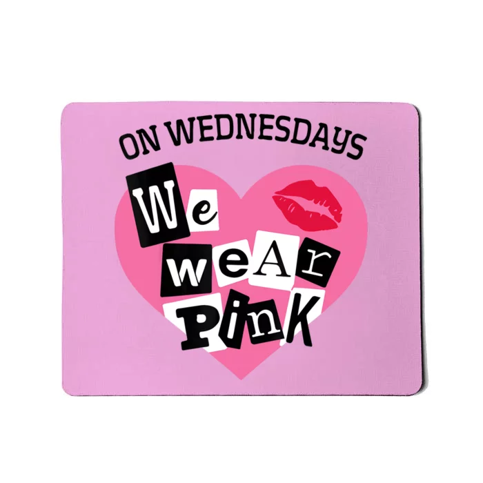 On Wednesday We Wear Pink Funny Valentine Mousepad