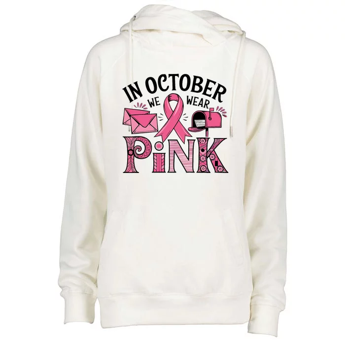 October We Wear Breast Cancer Awareness Postal Worker Womens Funnel Neck Pullover Hood