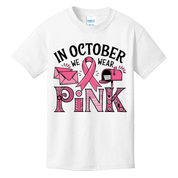 October We Wear Breast Cancer Awareness Postal Worker Kids T-Shirt