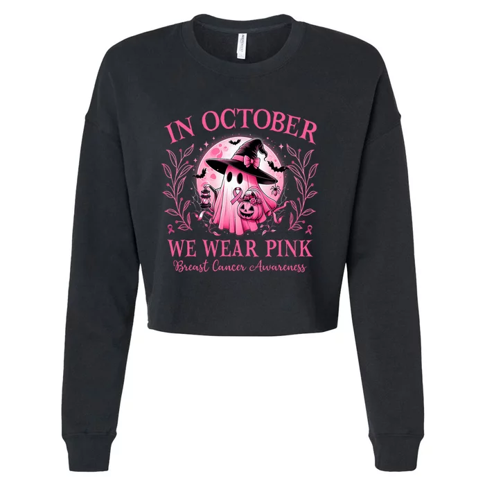 October We Wear Breast Cancer Awareness Halloween Ghost Cropped Pullover Crew