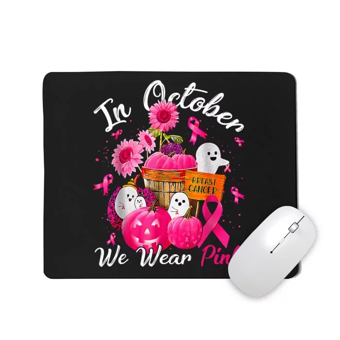 October We Wear Pink Pumpkin Ghost Halloween Breast Cancer Mousepad