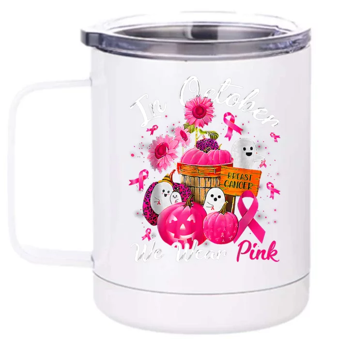 October We Wear Pink Pumpkin Ghost Halloween Breast Cancer Front & Back 12oz Stainless Steel Tumbler Cup