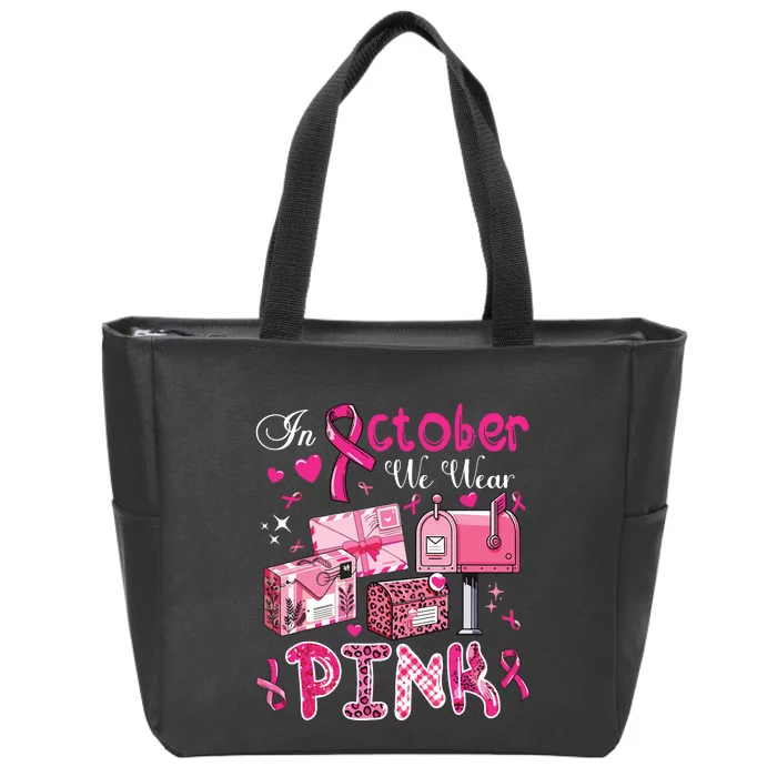 October We Wear Breast Cancer Awareness Postal Worker Zip Tote Bag