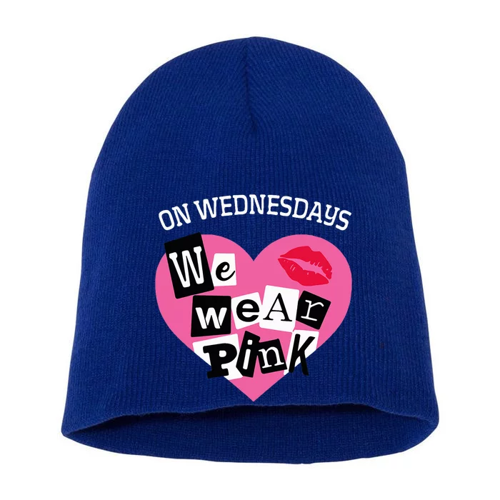 On Wednesday We Wear Pink Funny Valentine Short Acrylic Beanie