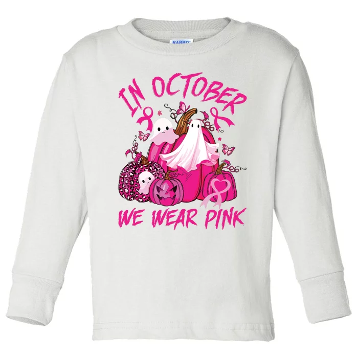 October We Wear Pink Pumpkin Ghost Halloween Breast Cancer Toddler Long Sleeve Shirt