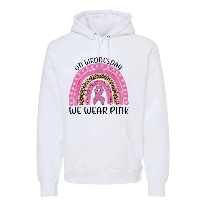 On Wednesday We Wear Pink Rainbow Breast Cancer Fighter Premium Hoodie