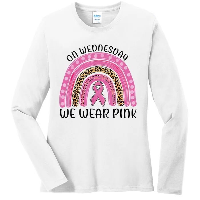 On Wednesday We Wear Pink Rainbow Breast Cancer Fighter Ladies Long Sleeve Shirt