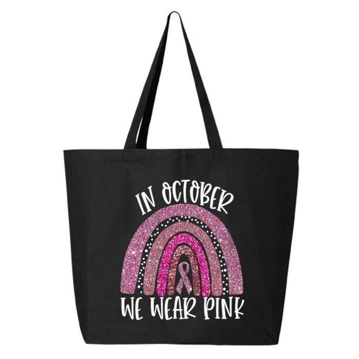 October We Wear Pink Rainbow Breast Cancer Awareness Ribbon 25L Jumbo Tote