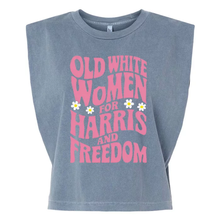 Old White Women For Harris And Freedom Kamala Harris Gift Garment-Dyed Women's Muscle Tee