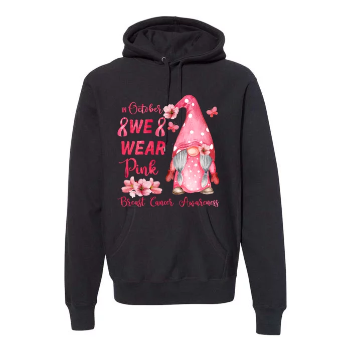 October We Wear Pink Gnome Breast Cancer Awareness Premium Hoodie