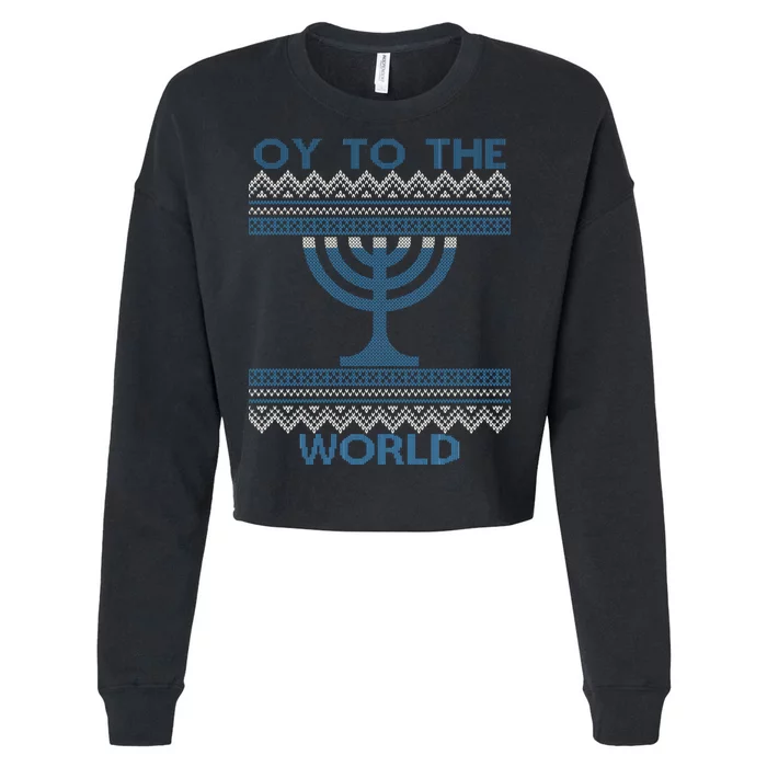 Oy To The  World Hanuka Ugly Sweater Cropped Pullover Crew