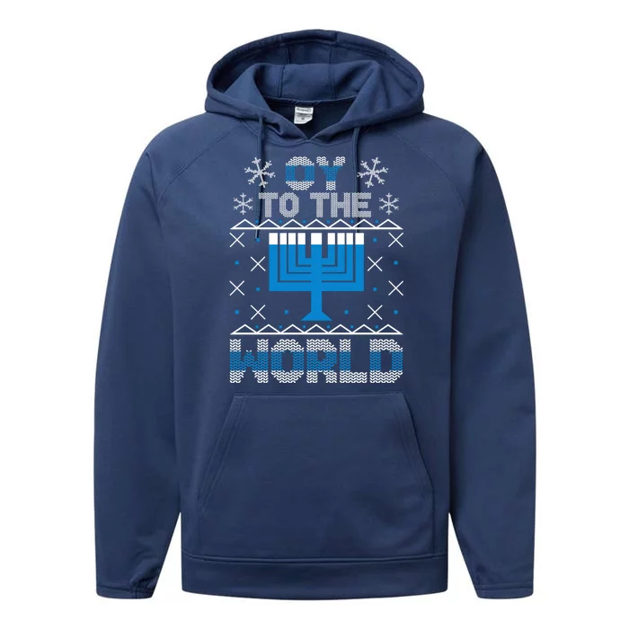 Oy To The World Ugly Hanukkah Sweater Performance Fleece Hoodie