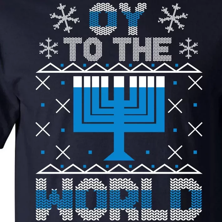 Oy To The World Ugly Hanukkah Sweater Tall T-Shirt