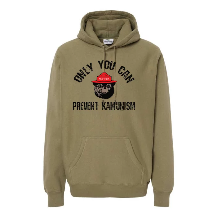 Only You Can Prevent Kamunism Communism Premium Hoodie