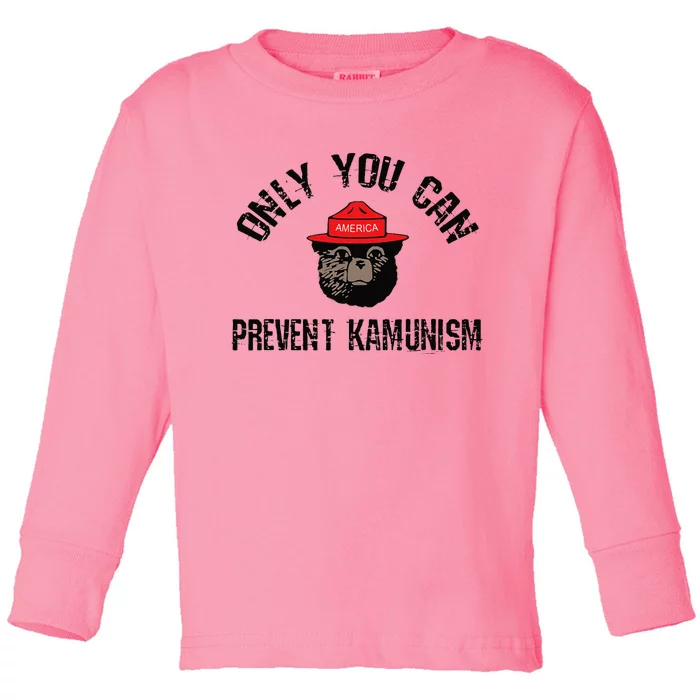 Only You Can Prevent Kamunism Communism Toddler Long Sleeve Shirt