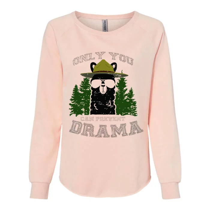 Only You Can Prevent Drama Llama Forest Camping Smokey Womens California Wash Sweatshirt