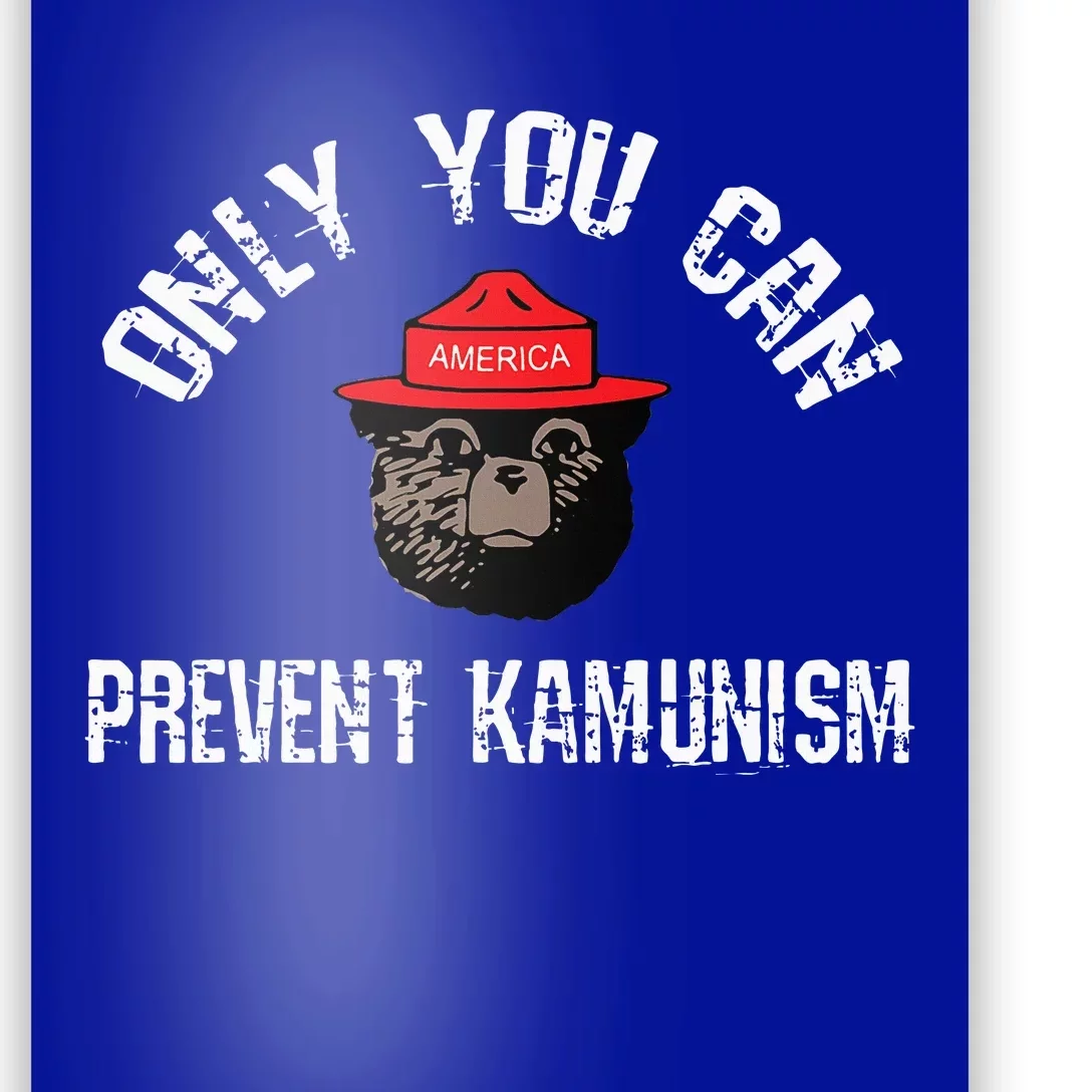 Only You Can Prevent Kamunism Poster