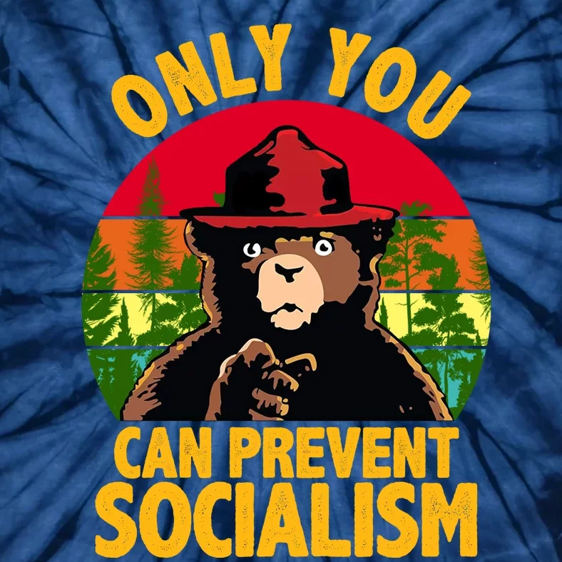 On You Can Prevent Socialism Bear Tie-Dye T-Shirt