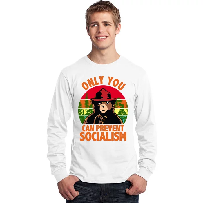 On You Can Prevent Socialism Bear Tall Long Sleeve T-Shirt