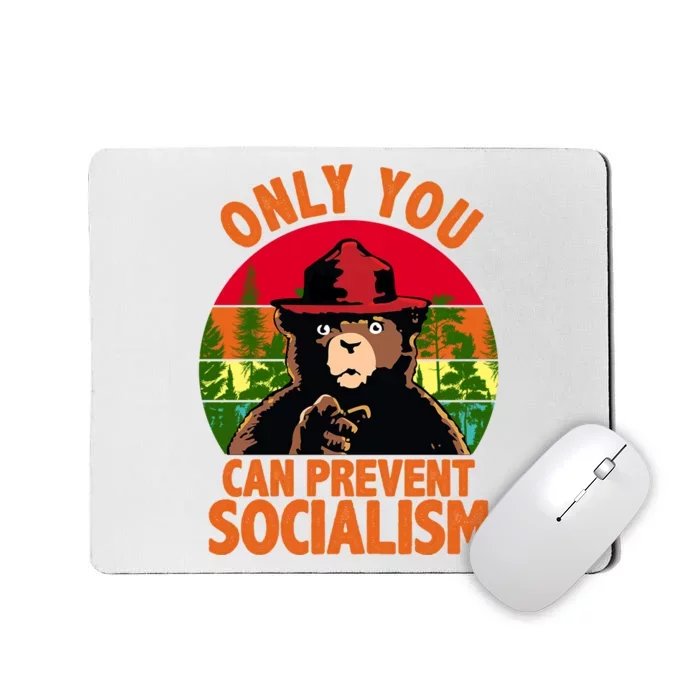 On You Can Prevent Socialism Bear Mousepad