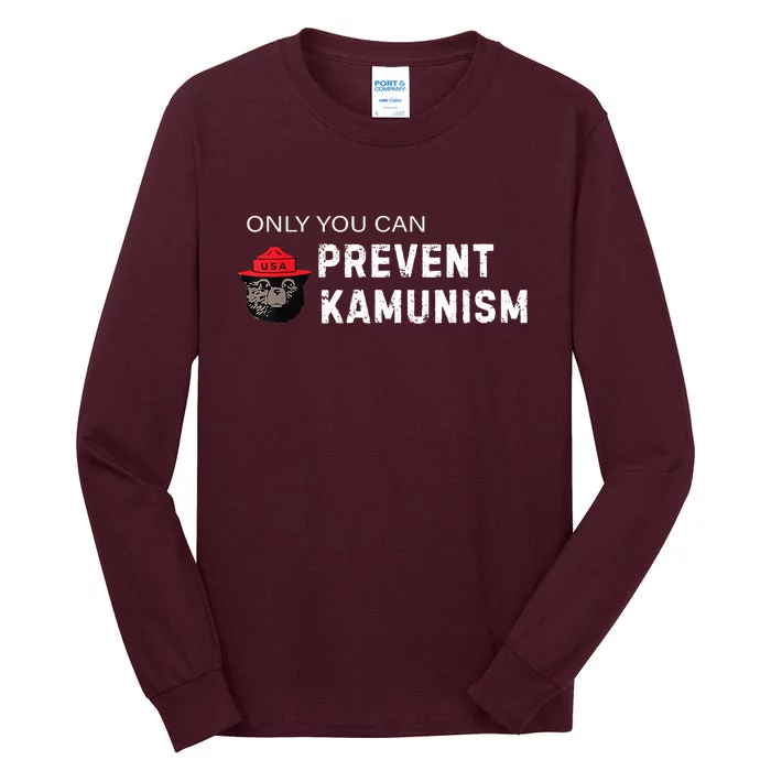 Only You Can Prevent Kamunism Communism Election Humor 2024 Tall Long Sleeve T-Shirt