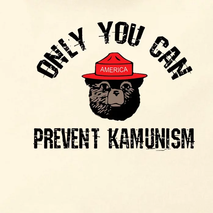 Only You Can Prevent Kamunism Communism Zip Tote Bag