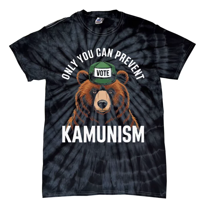 Only You Can Prevent Kamunism Funny Bear Humor Tie-Dye T-Shirt