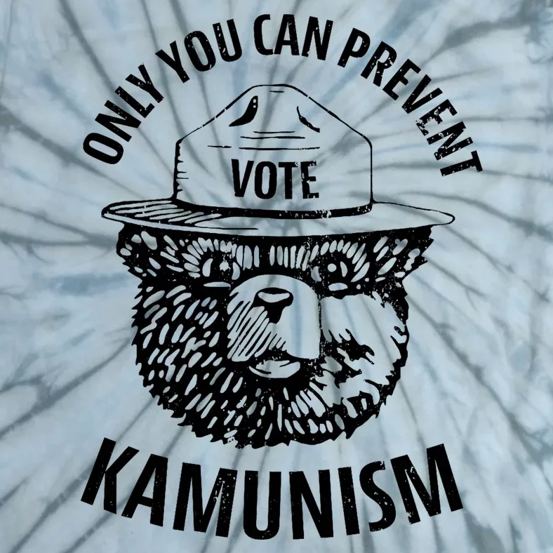 Only You Can Prevent Kamunism Communism Election Humor 2024 Tie-Dye T-Shirt